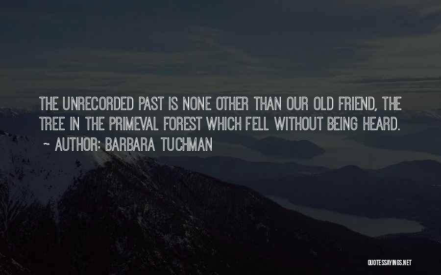Barbara Tuchman Quotes 1482102