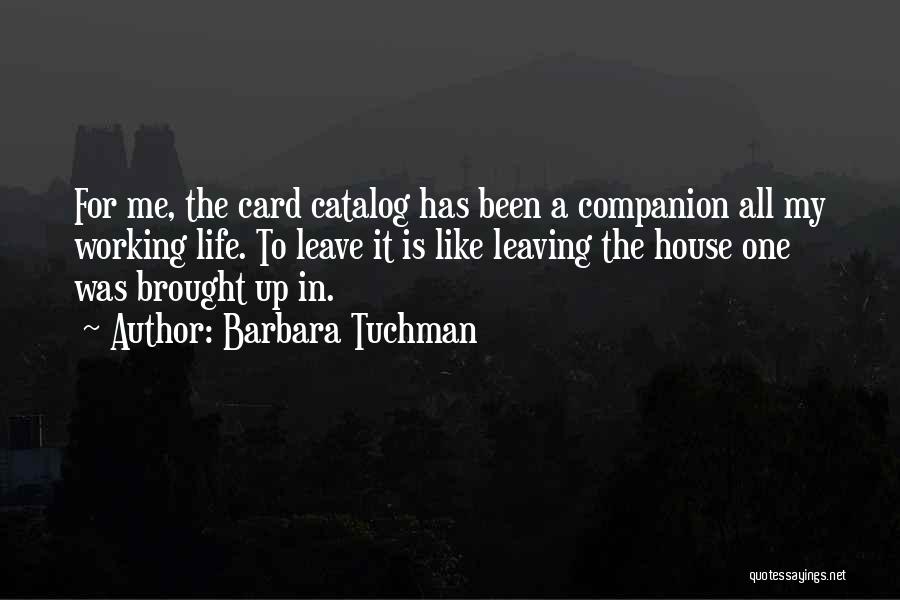 Barbara Tuchman Quotes 1937378