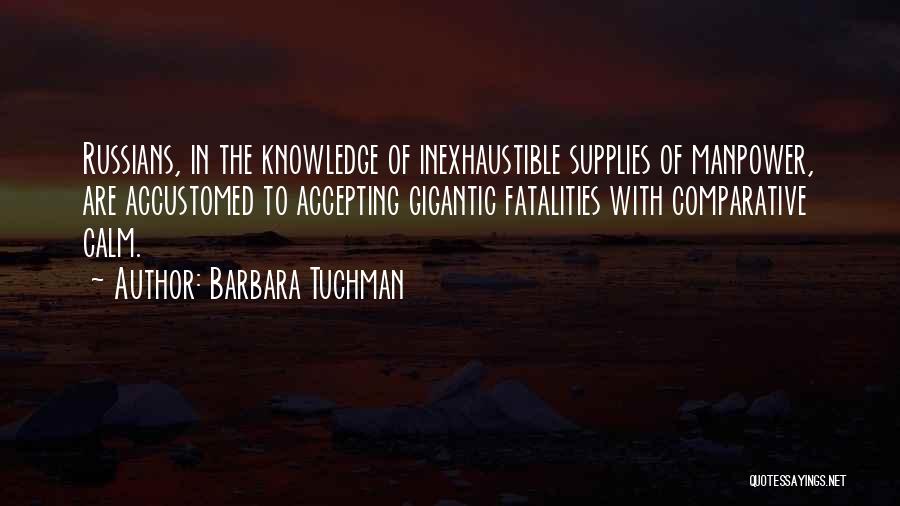 Barbara Tuchman Quotes 1995098