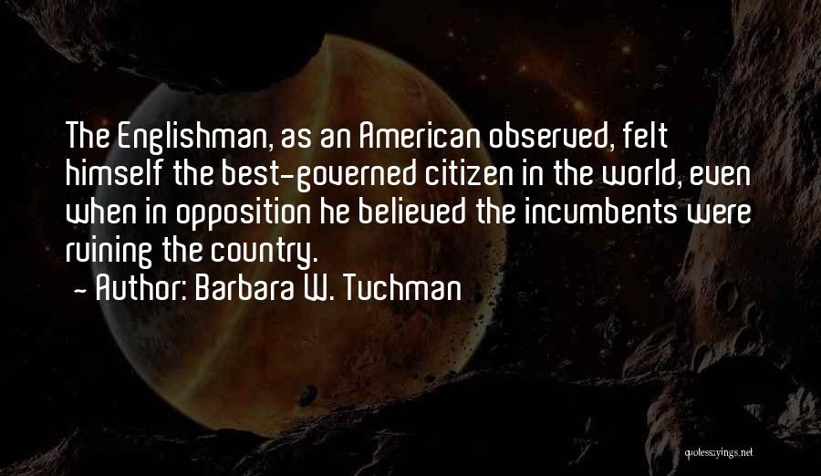 Barbara W. Tuchman Quotes 1669635