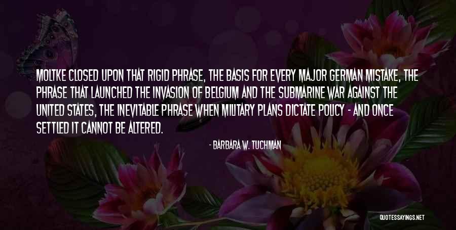 Barbara W. Tuchman Quotes 2236147