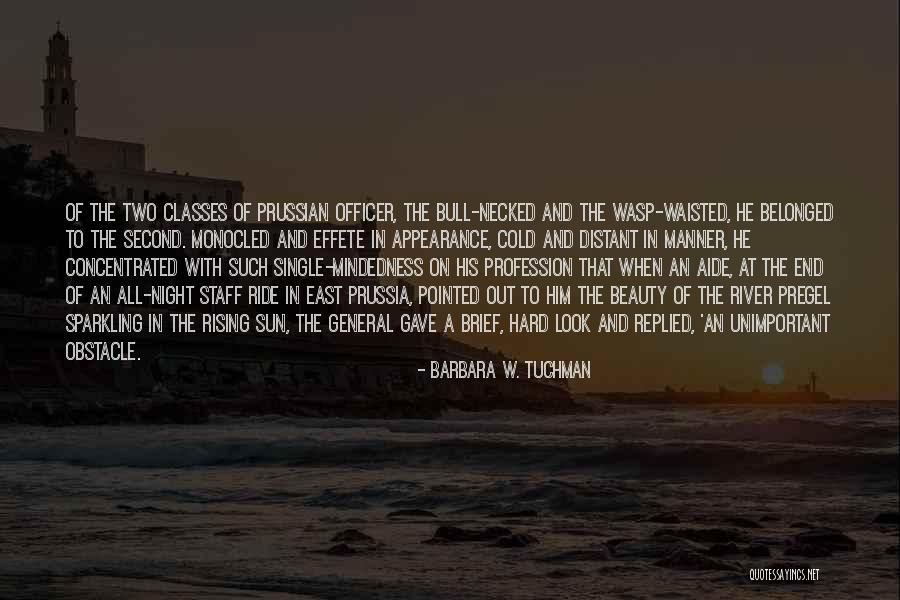 Barbara W. Tuchman Quotes 2236363