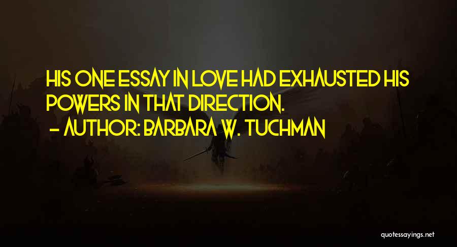 Barbara W. Tuchman Quotes 271248