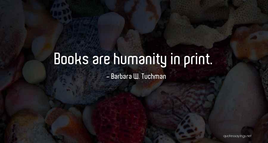 Barbara W. Tuchman Quotes 447205