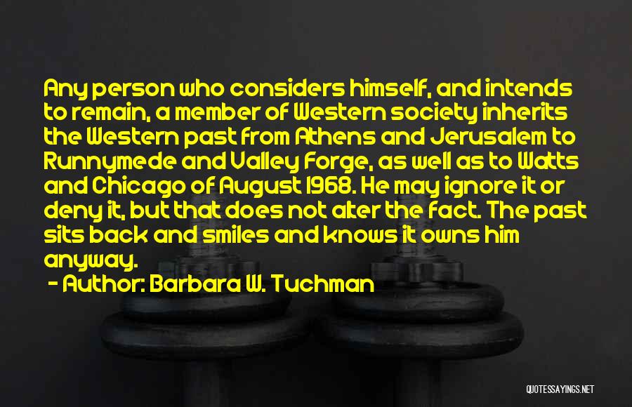 Barbara W. Tuchman Quotes 975092