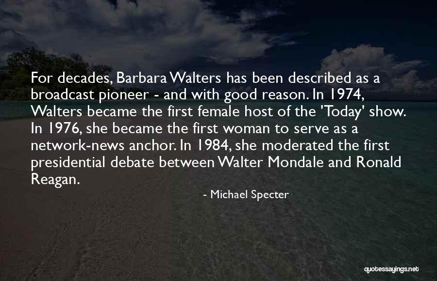 Barbara Walter Quotes By Michael Specter