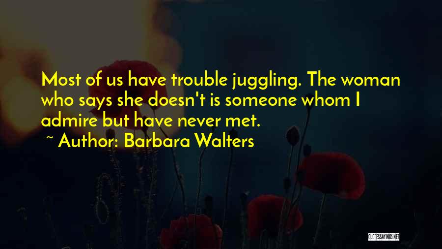 Barbara Walters Quotes 1078124