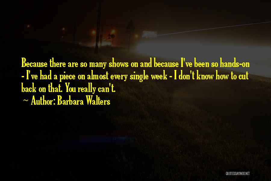 Barbara Walters Quotes 1357236