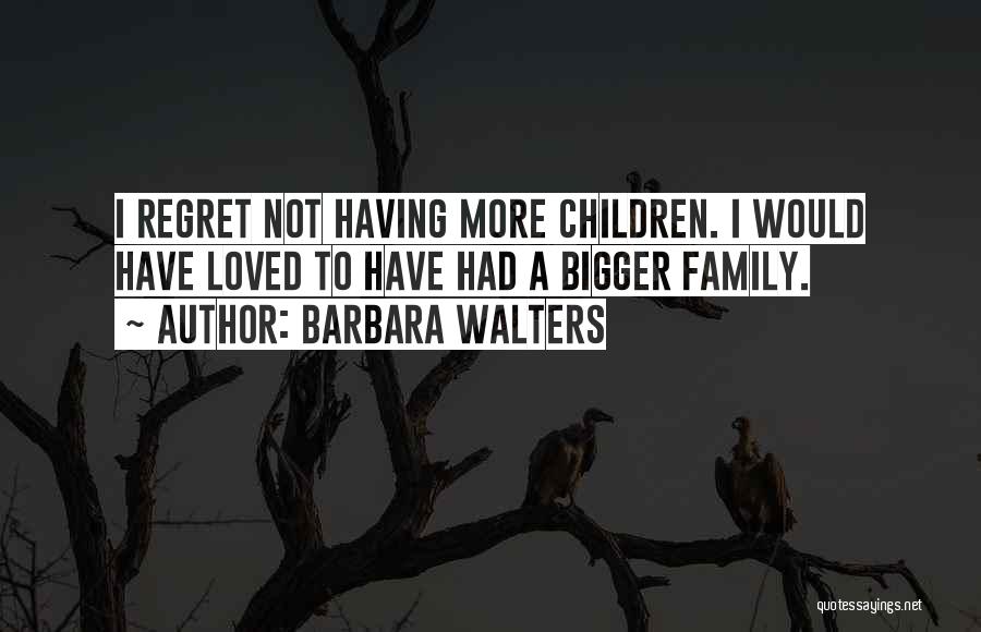 Barbara Walters Quotes 1444473