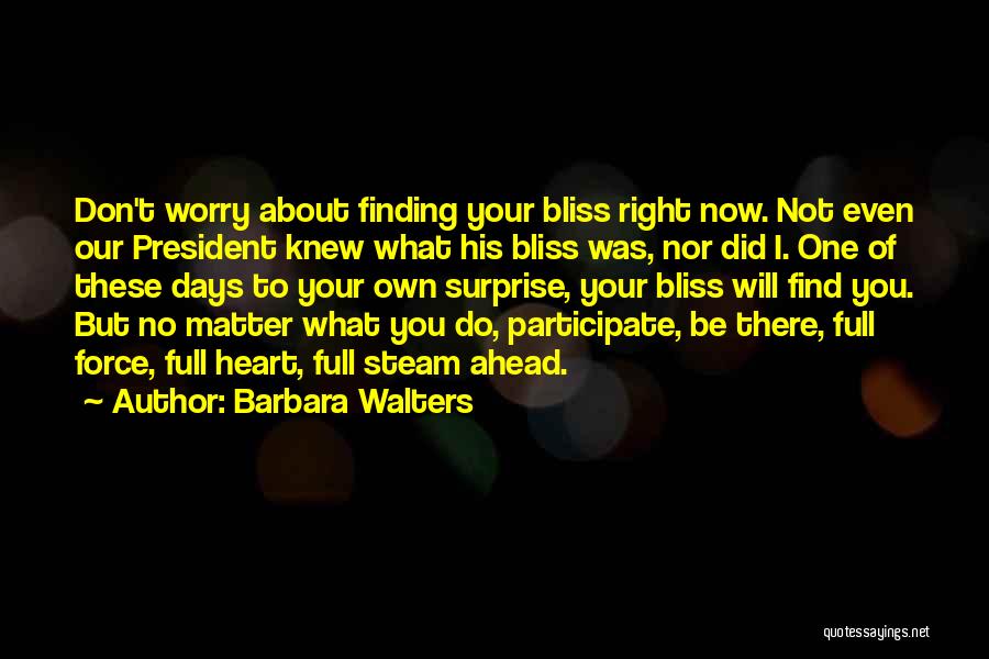 Barbara Walters Quotes 445488