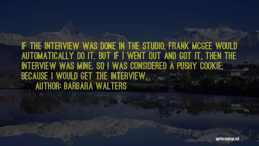 Barbara Walters Quotes 981846