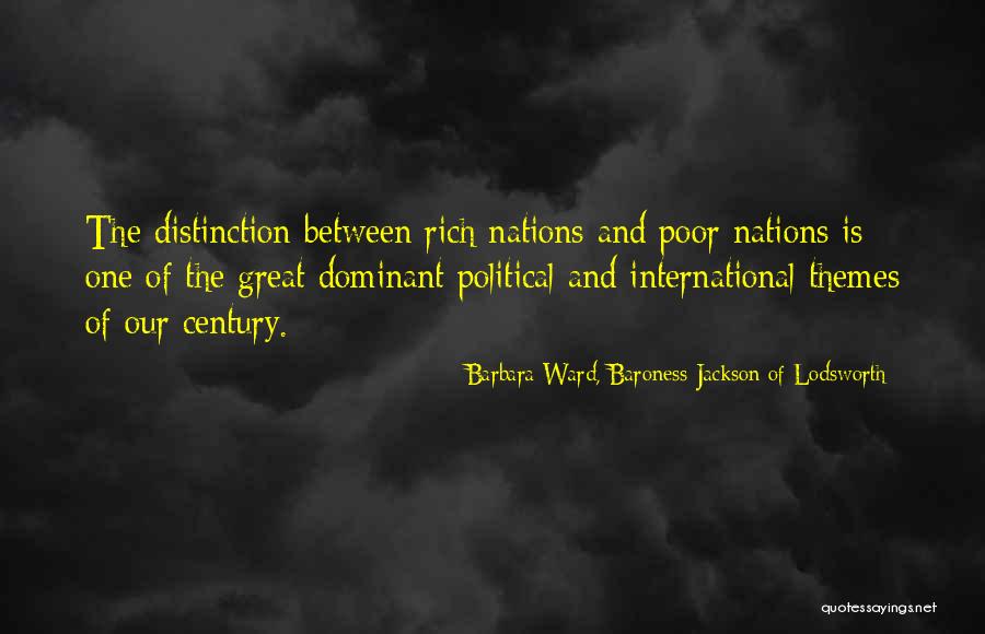 Barbara Ward, Baroness Jackson Of Lodsworth Quotes 1242033 Barbara Ward, Baroness Jackson Of Lodsworth Quotes 1242033