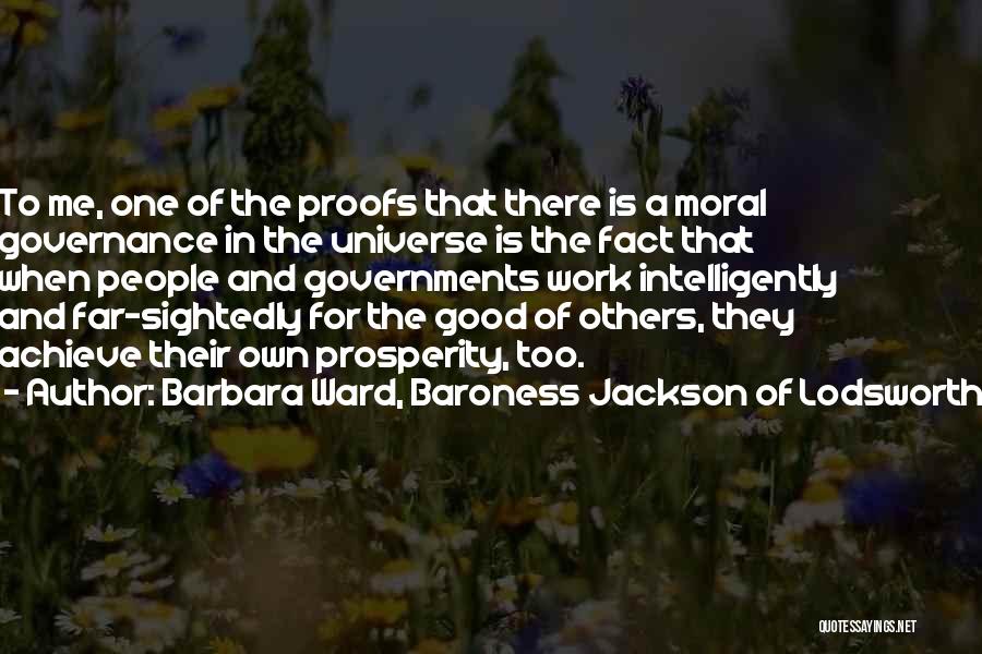 Barbara Ward, Baroness Jackson Of Lodsworth Quotes 2053626