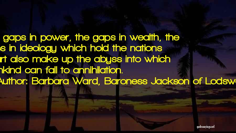 Barbara Ward, Baroness Jackson Of Lodsworth Quotes 215791