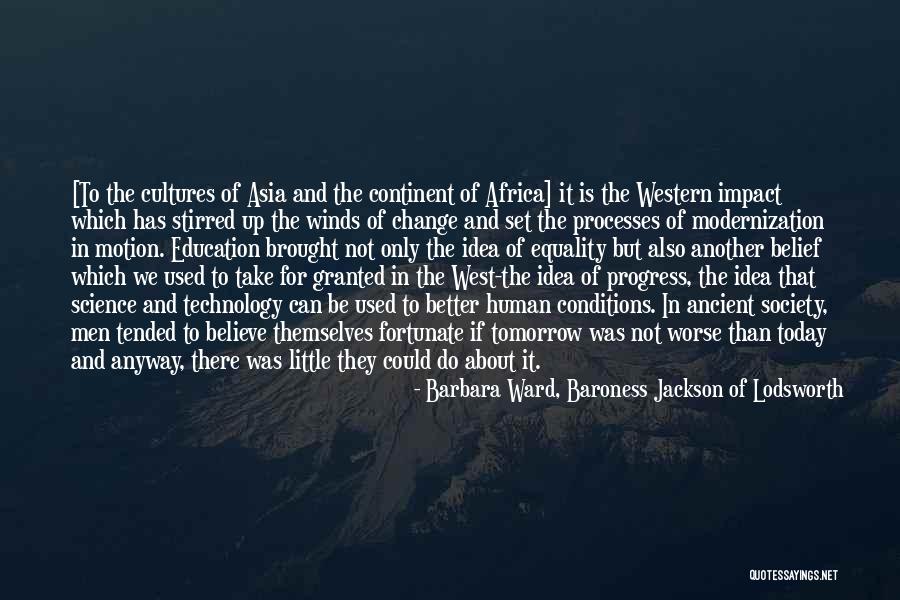 Barbara Ward, Baroness Jackson Of Lodsworth Quotes 330796 Barbara Ward, Baroness Jackson Of Lodsworth Quotes 330796