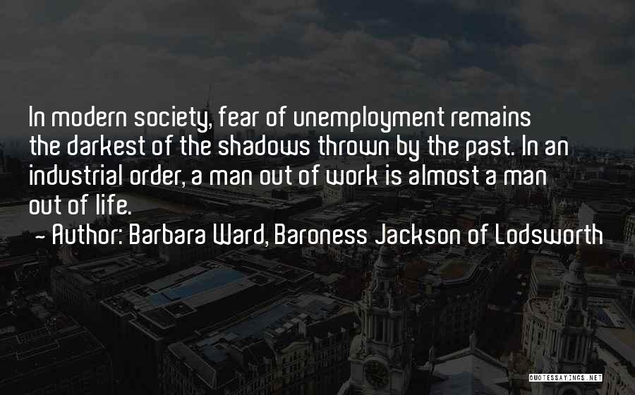 Barbara Ward, Baroness Jackson Of Lodsworth Quotes 86888