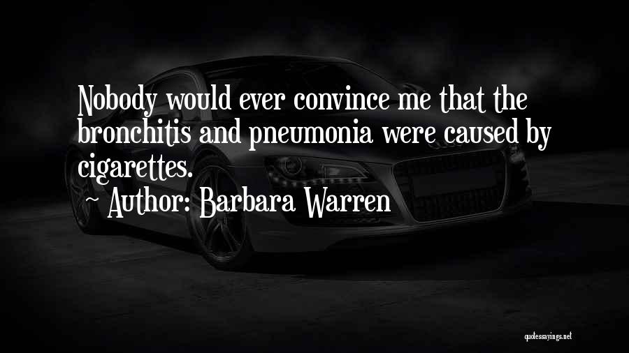 Barbara Warren Quotes 449314