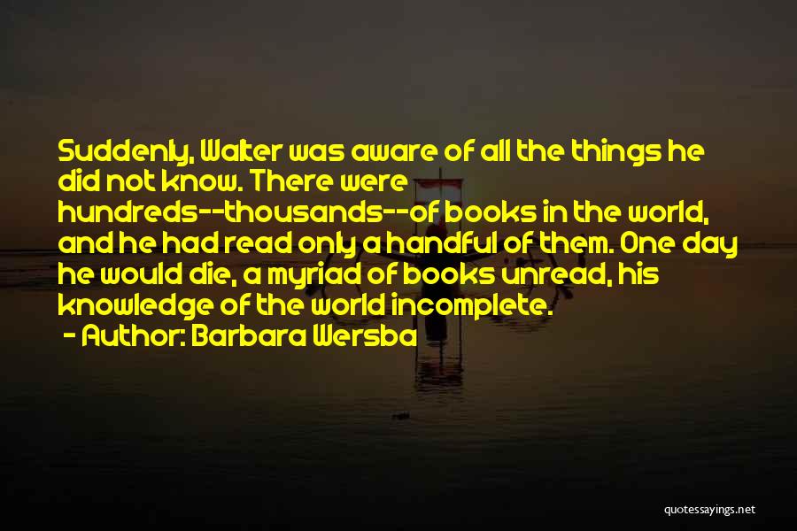 Barbara Wersba Quotes 1866229