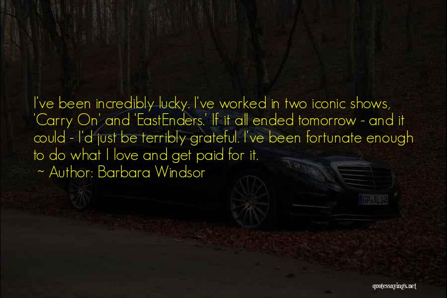 Barbara Windsor Quotes 1124269