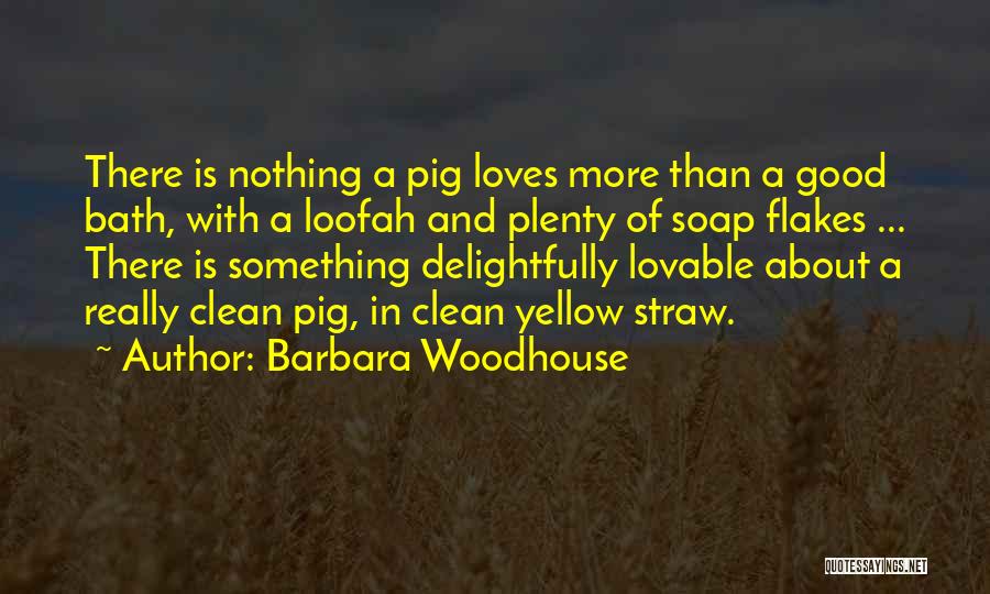 Barbara Woodhouse Quotes 1724813
