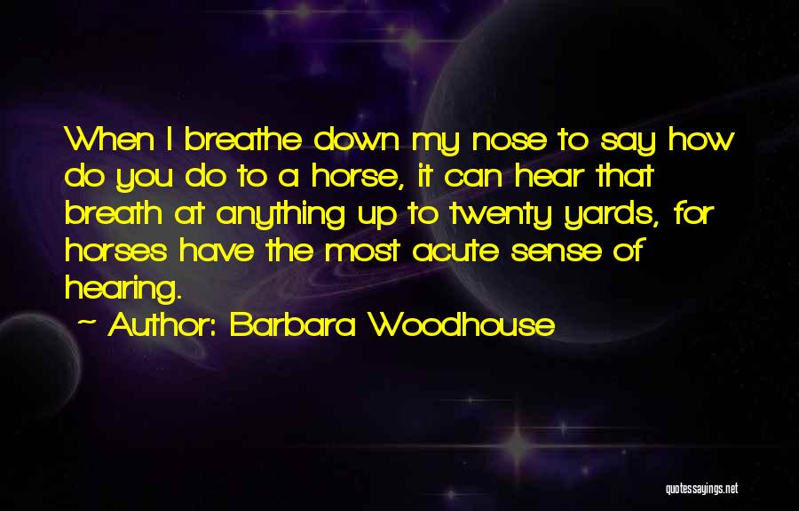 Barbara Woodhouse Quotes 1868263