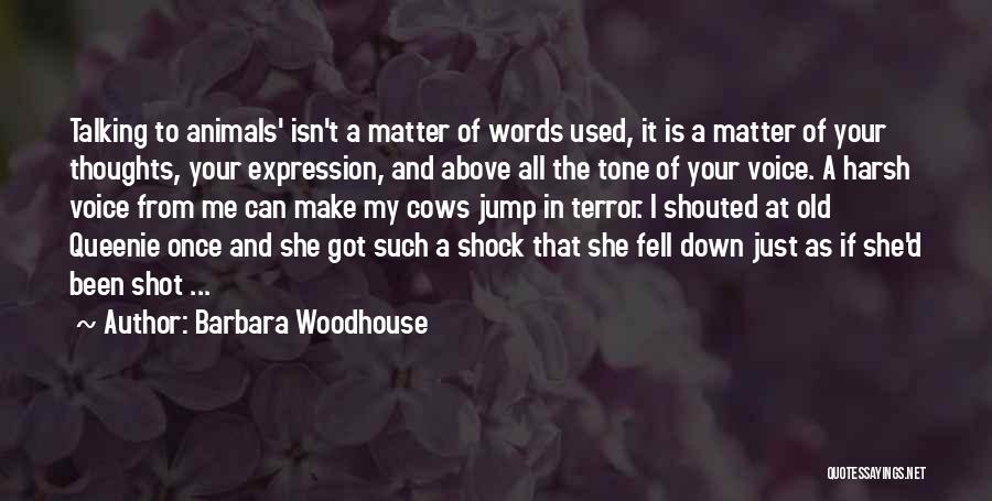 Barbara Woodhouse Quotes 317322