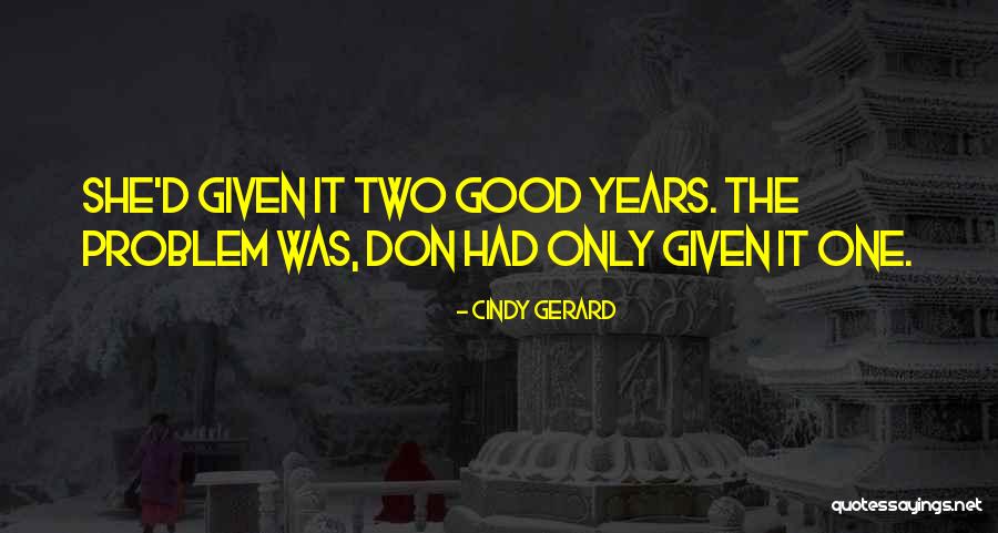 Barbarann Garrard Quotes By Cindy Gerard Barbarann Garrard Quotes By Cindy Gerard