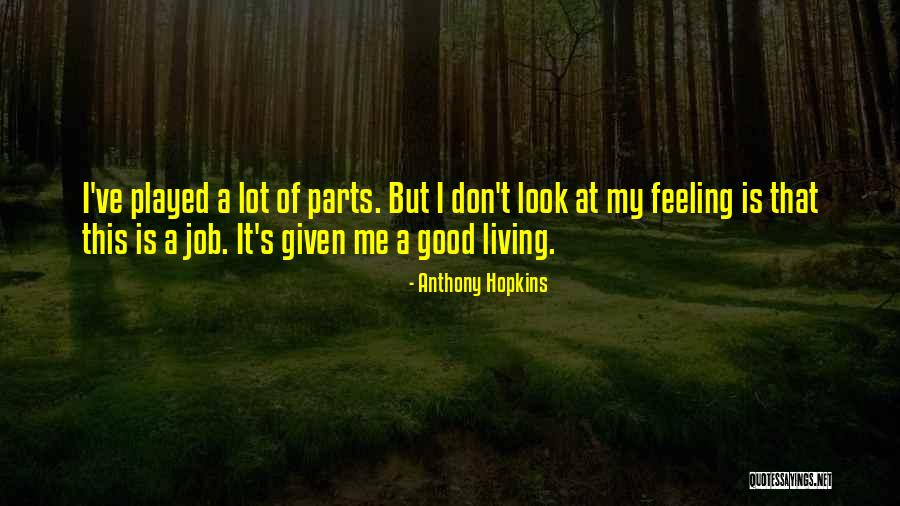 Barbarashapel Quotes By Anthony Hopkins Barbarashapel Quotes By Anthony Hopkins