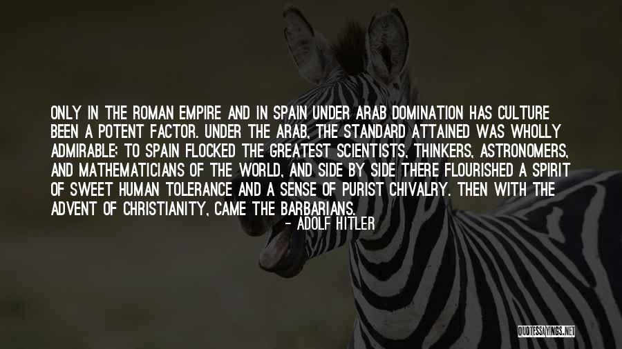 Barbarians Quotes By Adolf Hitler Barbarians Quotes By Adolf Hitler