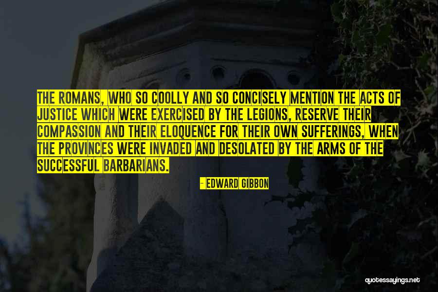 Barbarians Quotes By Edward Gibbon Barbarians Quotes By Edward Gibbon