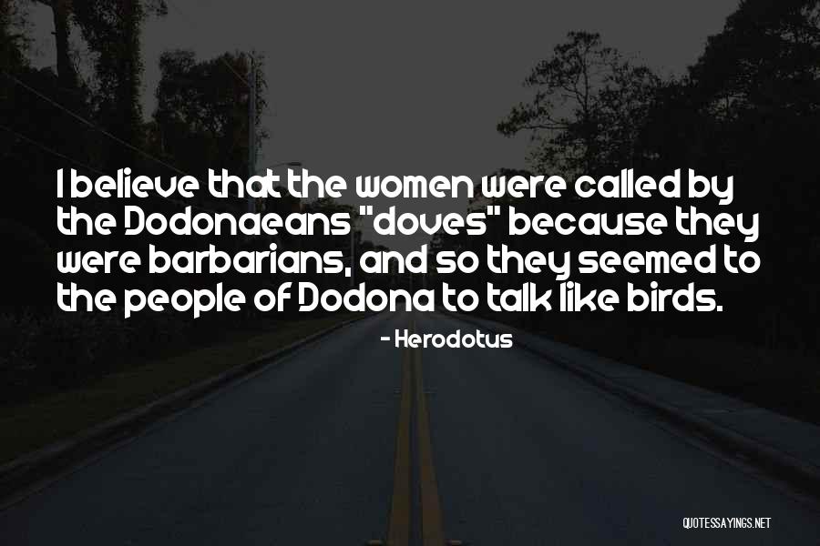 Barbarians Quotes By Herodotus Barbarians Quotes By Herodotus