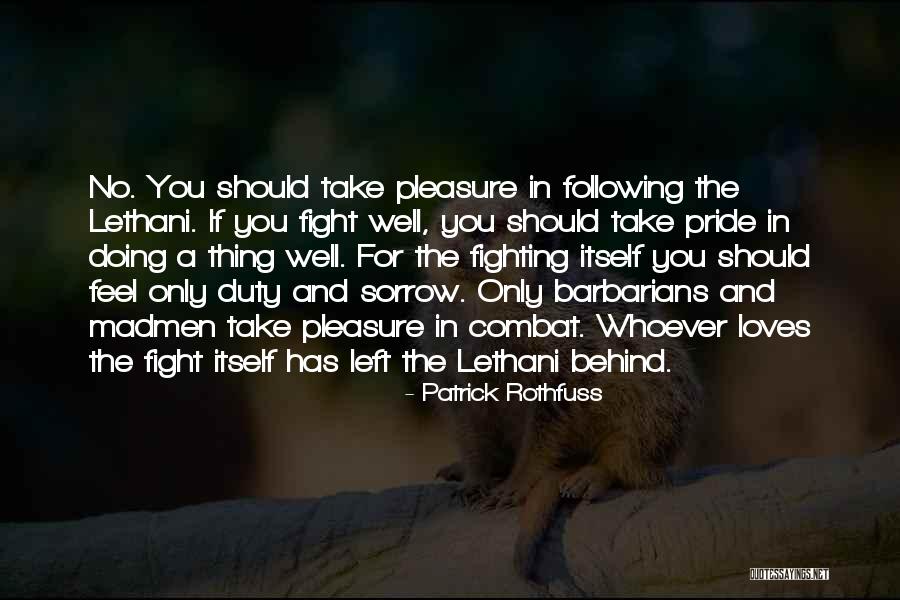 Barbarians Quotes By Patrick Rothfuss Barbarians Quotes By Patrick Rothfuss