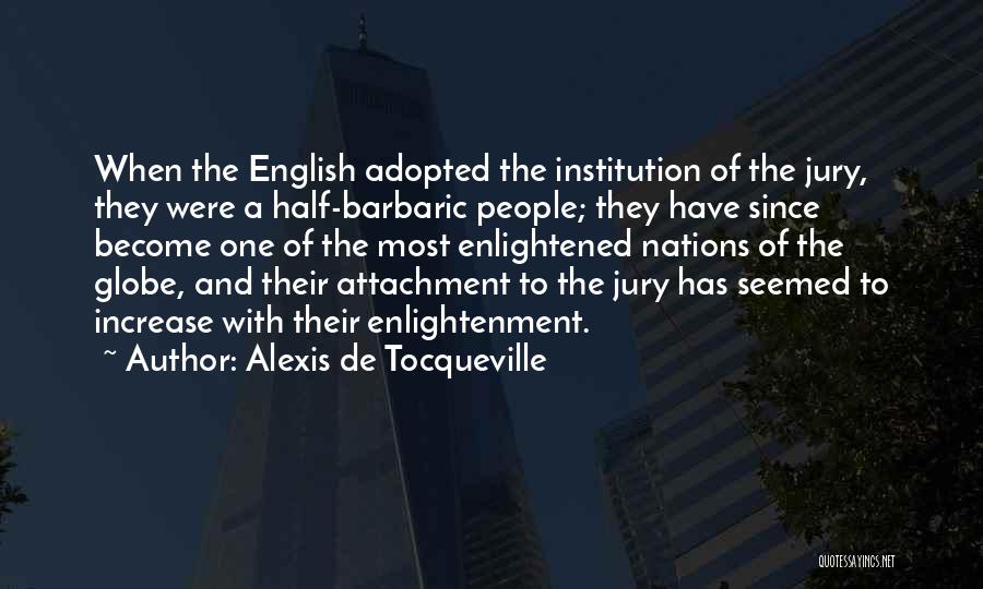 Barbaric Quotes By Alexis De Tocqueville