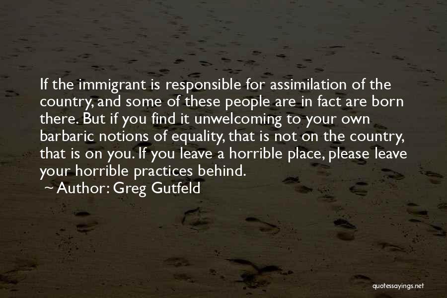 Barbaric Quotes By Greg Gutfeld