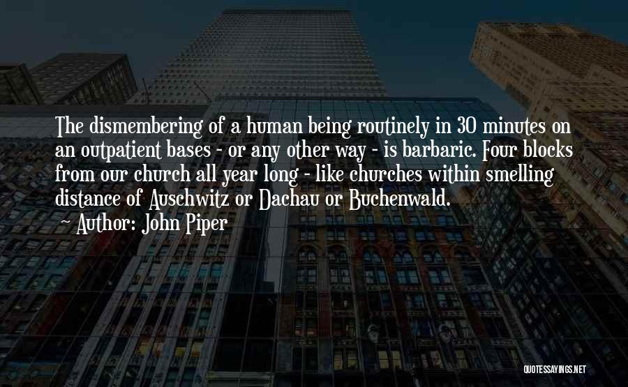 Barbaric Quotes By John Piper