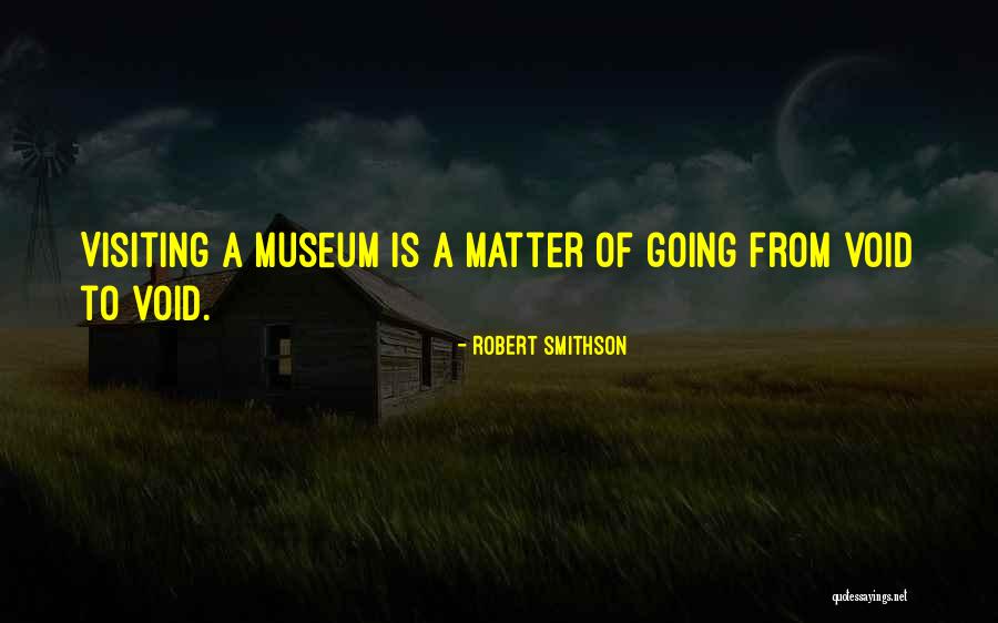 Barbaridad Quotes By Robert Smithson