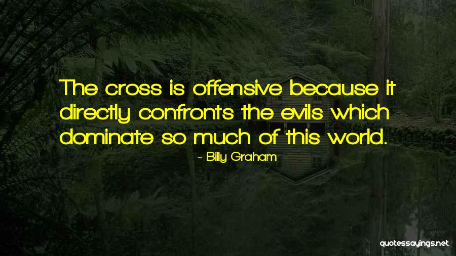 Barbaridades Quotes By Billy Graham Barbaridades Quotes By Billy Graham
