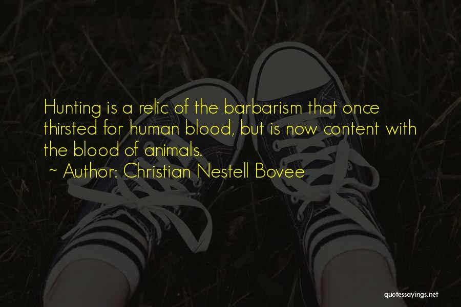 Barbarism Quotes By Christian Nestell Bovee