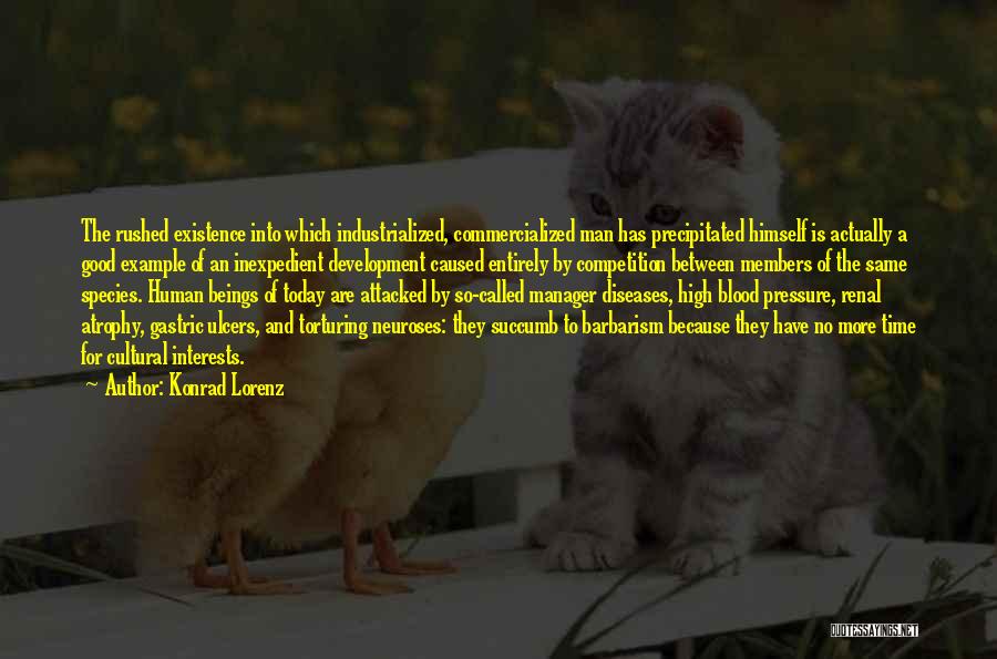 Barbarism Quotes By Konrad Lorenz