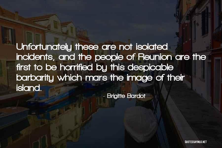 Barbarity Quotes By Brigitte Bardot Barbarity Quotes By Brigitte Bardot