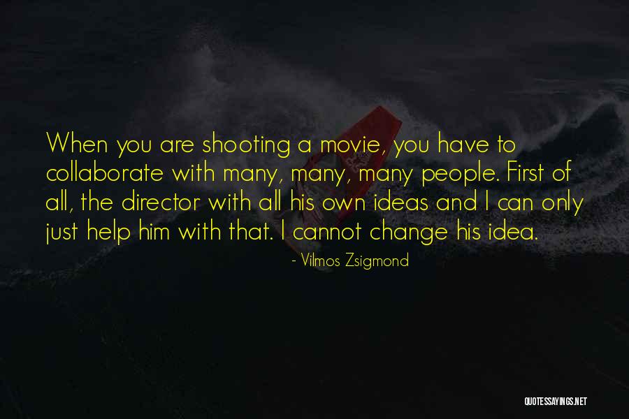 Barbarona Restaurant Quotes By Vilmos Zsigmond Barbarona Restaurant Quotes By Vilmos Zsigmond