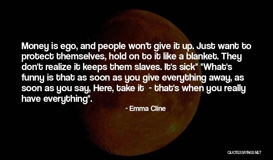 Barbato Garbage Quotes By Emma Cline Barbato Garbage Quotes By Emma Cline