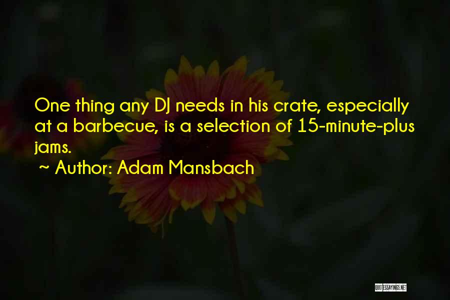 Barbecue Quotes By Adam Mansbach Barbecue Quotes By Adam Mansbach