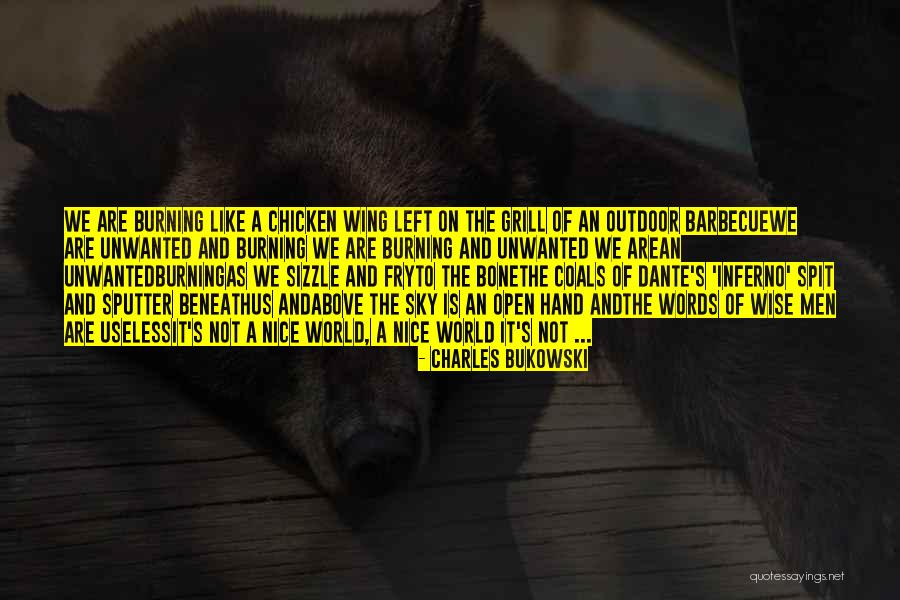 Barbecue Quotes By Charles Bukowski