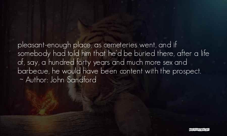 Barbecue Quotes By John Sandford