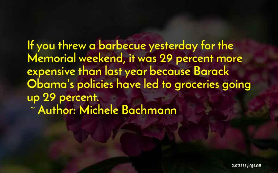 Barbecue Quotes By Michele Bachmann