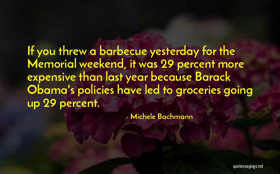 Barbecue Quotes By Michele Bachmann