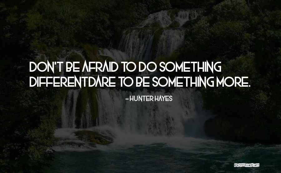 Barbeito Photography Quotes By Hunter Hayes