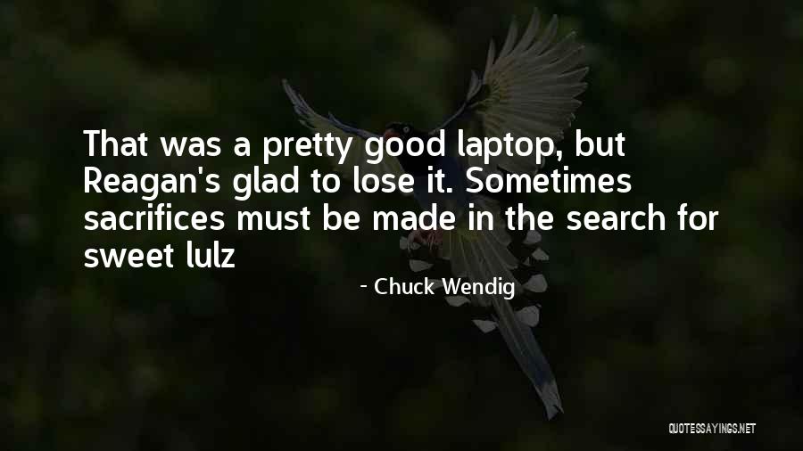 Barbeques Home Quotes By Chuck Wendig Barbeques Home Quotes By Chuck Wendig