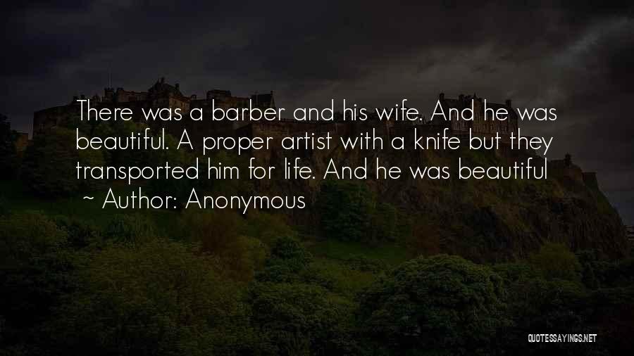 Barber Quotes By Anonymous